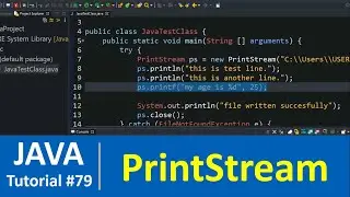 Java Tutorial #79 - Java PrintStream Class with Examples (File Handling)