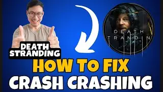 Death Stranding  – How to Fix Death Stranding  Crashing ✅ 2023 Working Fix