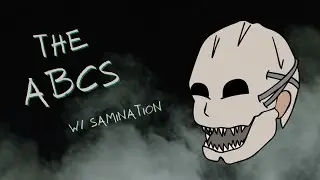 Learn The ABCs with Samination || DBD Parody Version