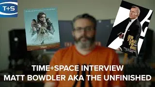 Time+Space Interview Composer and Sound Designer Matt Bowdler AKA The Unfinished