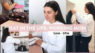 5am - 5pm Working Mom Routine | Full-Time Working Mom