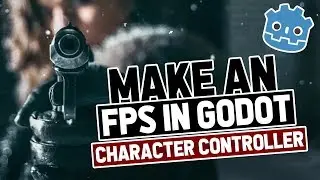 FPS Character Controller in Godot - Make an FPS in Godot Part 1