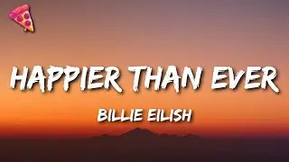 Billie Eilish - Happier Than Ever