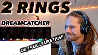 OH, I REALLY LIKE THIS! | Dreamcatcher - '2 RINGS' FIRST REACTION!