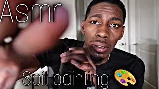 ASMR Spit Painting you!! *INTENSIVE MOUTH SOUNDS*