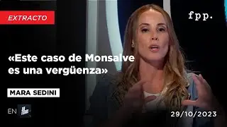 Mara Sedini «Este caso de Monsalve es una vergüenza» - En Sin Filtros