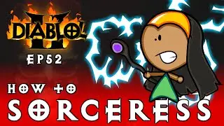 How to Sorceress| DiabLoL 2 #52