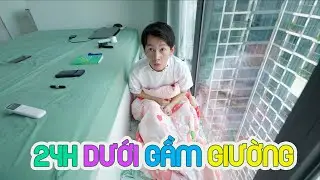 Thử Thách 24h Sống Dưới Gầm Giường