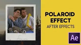 Polaroid Photo Effect | after effects