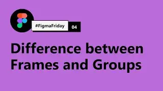 Difference between Frames and Groups 