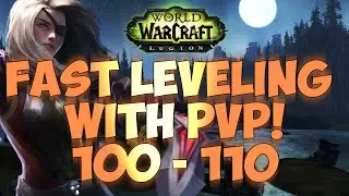 Sensus | WoW Legion Guide | SUPER FAST LEVELING/EXP Through PvP! (World of Warcraft Legion Guide)