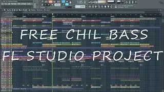 [FREE FLP] Chill Bass Project - FREE DOWNLOAD!