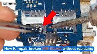 How to repair broken SIM card socket without replacing
