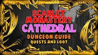 Scarlet Monastery Quests and Loot | Classic WoW