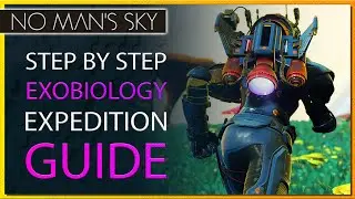 No Mans Sky Exobiology Expedition 5 Full Guide, Every Milestone Covered, Perfect Run Super Fast!