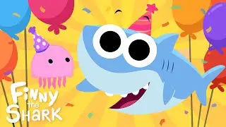 Happy Birthday, Finny! | Finny The Shark | Cartoon For Kids