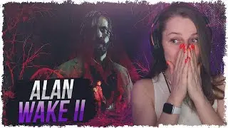 ALAN WAKE II — ПРОХОЖДЕНИЕ НА РУССКОМ • АЛАН ВЕЙК 2 СТРИМ #1