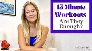 15 Minute Workouts - Are They Enough??