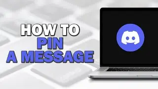 How to Pin a Message on Discord (Quick Tutorial)