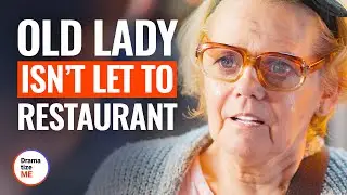 OLD LADY ISN’T LET TO RESTAURANT | @DramatizeMe