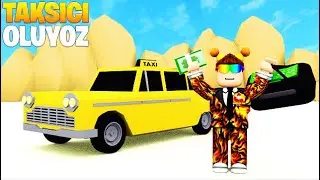 🚖En iyi TAKSİCİ Oluyoruz!🚕 | Taxi Boss | Roblox Türkçe