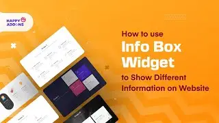 How to show various types of information  Using the Info Box Widget of Happy Addons