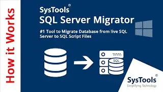 Copy Live Data from SQL Server Database to SQL Scripts - SysTools SQL Server Migration Tool