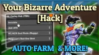 Your Bizarre Adventure Script GUI 🔥 AUTO FARM, INVISIBLE, GODMODE & MORE! 🔥 Roblox YBA Script