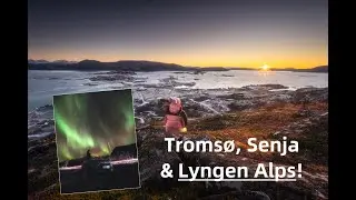 Norsko - fjordy, Lyngenské Alpy, Tromsø a Senja!