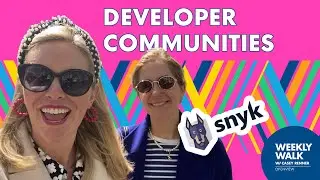 Weekly Walk with Casey Renner: Francesca Krihely, Developer Marketing at Snyk