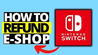 How To Refund on Nintendo Switch E-Shop 2023