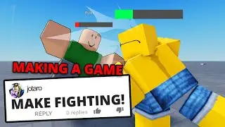 HE SAID THAT I CAN'T MAKE A FIGHTING GAME IN ROBLOX.. (Part 2)