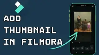 Add Cover image: How to Add Thumbnail on Filmora App 2024?