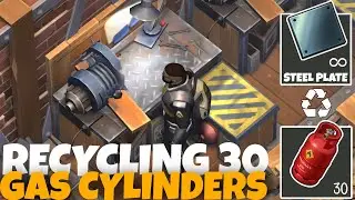 I RECYCLED 30 GAS CYLINDERS! - HOW MANY STEEL PLATES CAN YOU GET? - Last Day on Earth: Survival