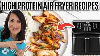 5 High Protein Air Fryer Recipes that are HEALTHY and YUMMY