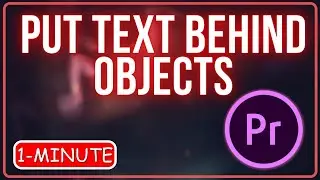 How to Put Text Behind Objects Premiere Pro  #adobepremierepro