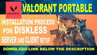 VALORANT PORTABLE for Diskless Server | Client Update August 2023 (Tagalog)