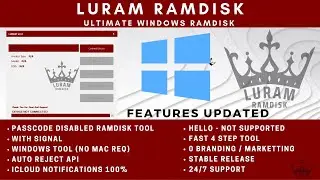 [NEW RELEASE] LURam Windows RAMDISK for Passcode Disabled Devices Till A11 - NO NEED MAC