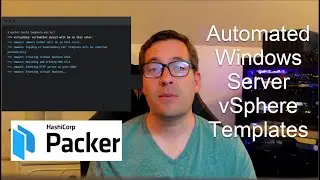 Automated Windows Server virtual machine templates in vSphere with Hashicorp Packer