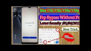 Vivo Y20 Frp Bypass Android 12 Y20s,Y20g,Y20a,Y20i Frp Unlock New method Latest  Without Pc 2022