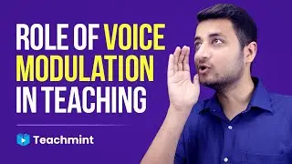 Tips for Voice Modulation | Developing your Voice for Speaking | Teachmint