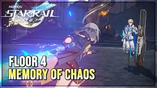 Memory of Chaos Floor 4 (3 Stars Clear) - Honkai Star Rail 1.0