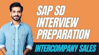 SAP SD Interview Preparation: Intercompany Sales Process in SAP SD