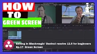 Editing in Blackmagic Davinci resolve 12.5 for beginners Ep.17- Green Screen