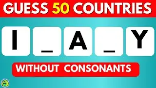 Guess 50 Countries With ONLY VOWELS!