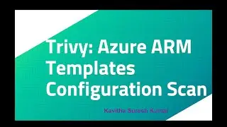 Trivy: Azure ARM Templates Configuration Scan