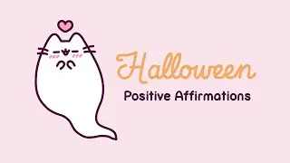 Pusheen: Halloween Positive Affirmations