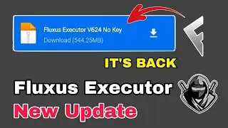 Fluxus Executor Mobile New Update v624 | Updated Delta & Fluxus & Blox Fruit Mobile Script