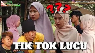 Tik Tok Lucu | Komedi Budak Koceak