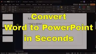 How to Convert WORD to POWERPOINT Slides (in Seconds)